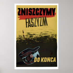 WWII Poster Poland We will destroy fascism