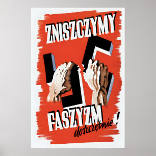 WWII Poster Poland We will fight fascism until its
