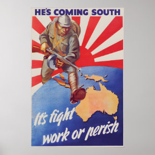 WWII Propaganda Poster He's Coming South