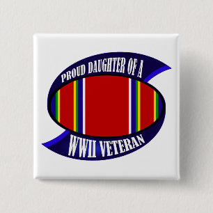 WWII Vet Daughter 2 Inch Square Button
