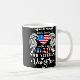 Wwii Veterans Daughter Gift Dad Remembrance Vetera Coffee Mug
