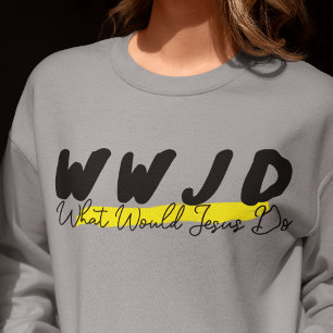 WWJD Sweatshirt – Bold & Minimalist Statement