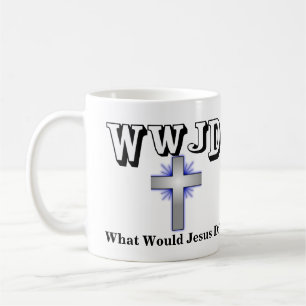 WWJD What Would Jesus Do? Coffee Mug