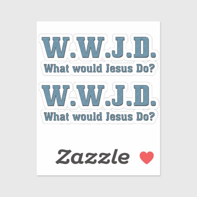 WWJD? What Would Jesus Do? Contour Cut (Sheet)