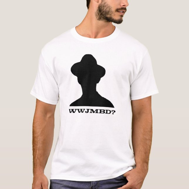 WWJMBD What Would John Moses Browning Do? T-Shirt (Front)