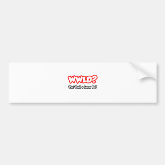 WWLD...What Would a Lawyer Do? Bumper Sticker