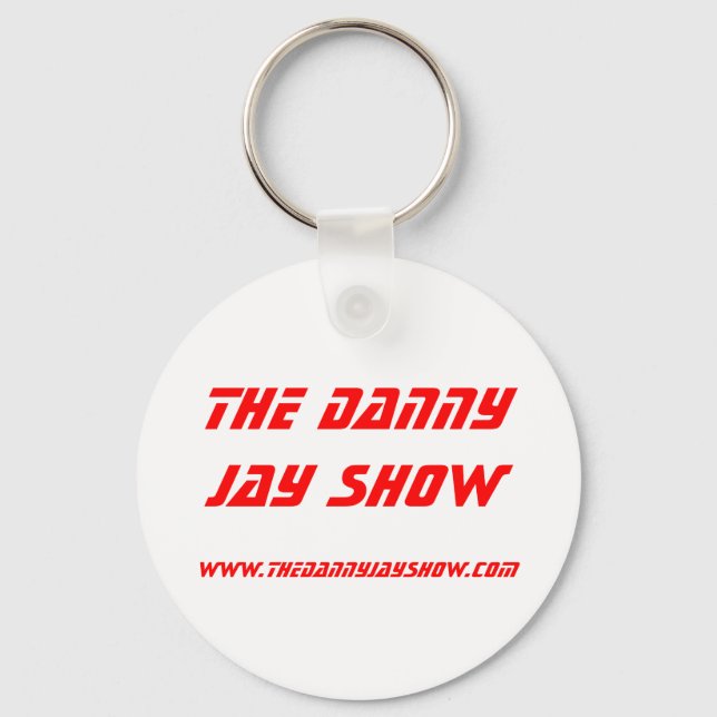 www.thedannyjayshow.com, The Danny Jay Show Keychain (Front)