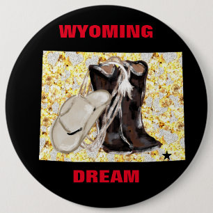 WYOMING DREAM  6 INCH ROUND BUTTON