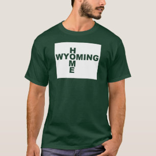 Wyoming Home Away From State T-Shirt Tees