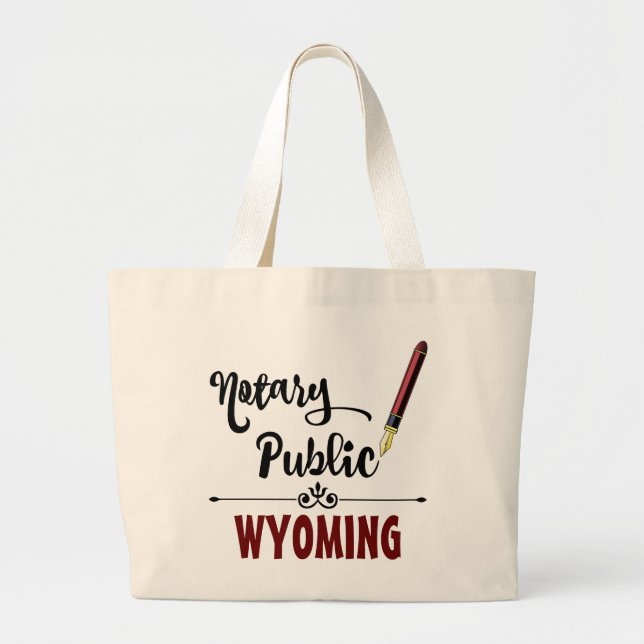 Wyoming Notary Public Ink Pen Large Tote Bag (Front)