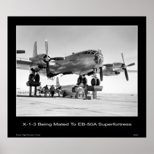X-1-3 being mated to the EB-50A Superfortress Poster