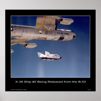 X-38 Ship #2 being released from the B-52 Poster