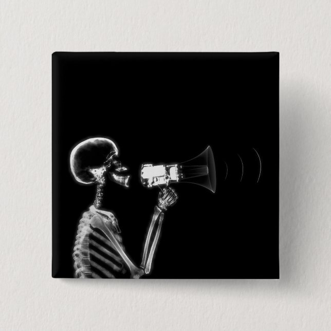 X-RAY SKELETON ON MEGAPHONE - B&W 2 INCH SQUARE BUTTON (Front)