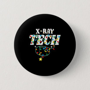 X-ray Tech Christmas Radiologic Technologist Techs 2 Inch Round Button