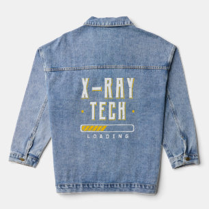 X Ray Tech Loading Radiographer Radiology Technici Denim Jacket