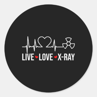 X-Ray Technologist Radiology Tech Live Love X-Ray Classic Round Sticker