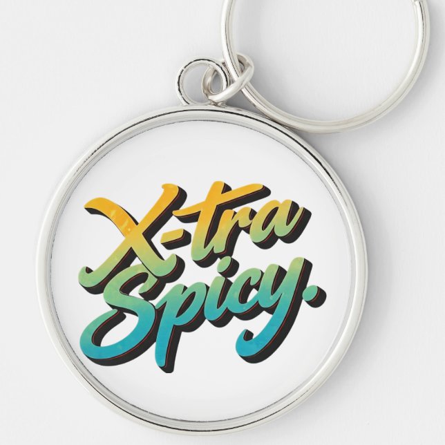 X-tra Spicy  Keychain (Front)