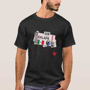 Xalapa Girl Xalapa Boarding Pass Xalapa T-Shirt