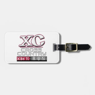 XC CROSS COUNTRY MOTTO BORN TO RUN MAROON LUGGAGE TAG
