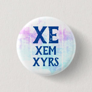 Xe Xem Xyrs Pronouns 1 Inch Round Button