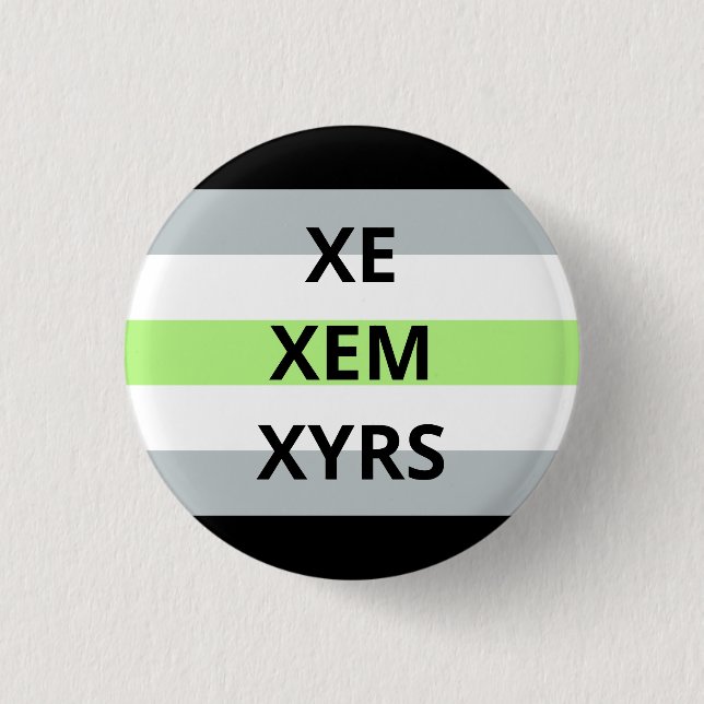 Xe/Xem/Xyrs Pronouns Agender Badge 1 Inch Round Button (Front)