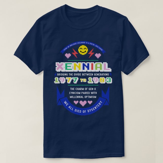 Xennial Colour Option T-Shirt (Design Front)