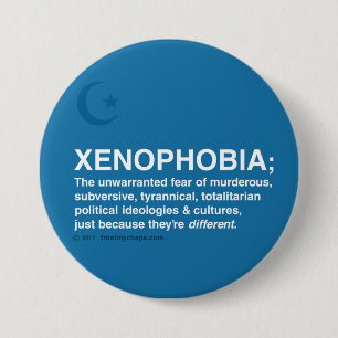 Xenophobia Defined 3 Inch Round Button
