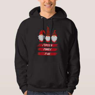 Xmas 2020 Forced Family Fun Christmas  Families Hoodie