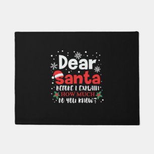 Xmas Dear Santa How Much Do You Know Doormat