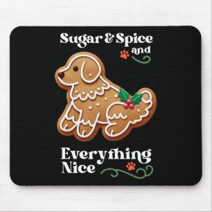 Xmas Dog Gingerbread Sugar Spice Christmas Cookie Mouse Pad