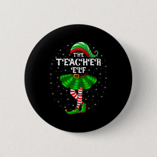 Xmas Family Matching Women Girls The Teacher Elf C 2 Inch Round Button