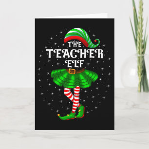 Xmas Family Matching Women Girls The Teacher Elf C Card