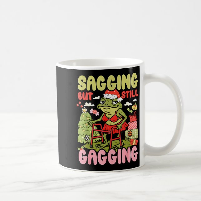 Xmas Funny Frog Meme Christmas Sagging But Still G Coffee Mug (Right)