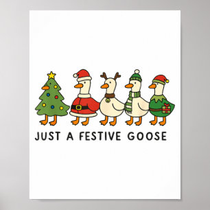 Xmas Funny Silly Goose Christmas Pjs Just A Festiv Poster