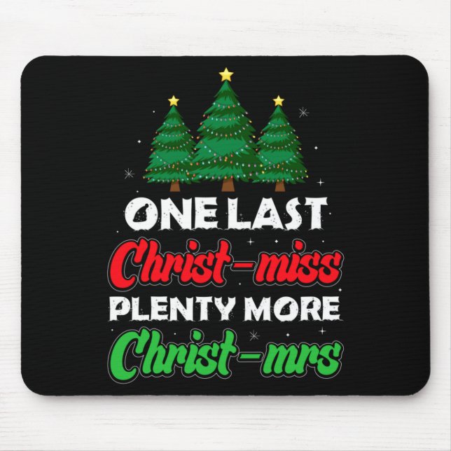 Xmas Future Bride Wife New Fiance Funny Engagement Mouse Pad (Front)