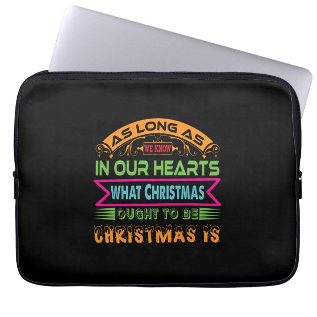 Xmas Gift As Long As We Know Laptop Sleeve (Front)