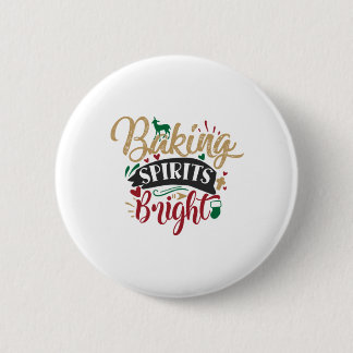 Xmas Gift | Baking Spirits Bright 2 Inch Round Button