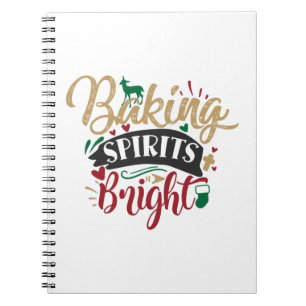 Xmas Gift   Baking Spirits Bright Notebook