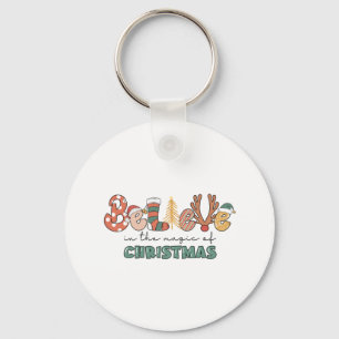 Xmas Gift Believe In The Magic Of Christmas Keychain