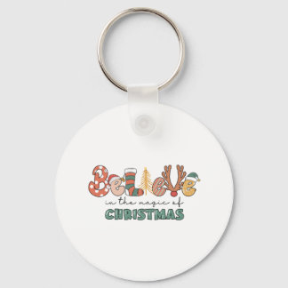Xmas Gift Believe In The Magic Of Christmas Keychain