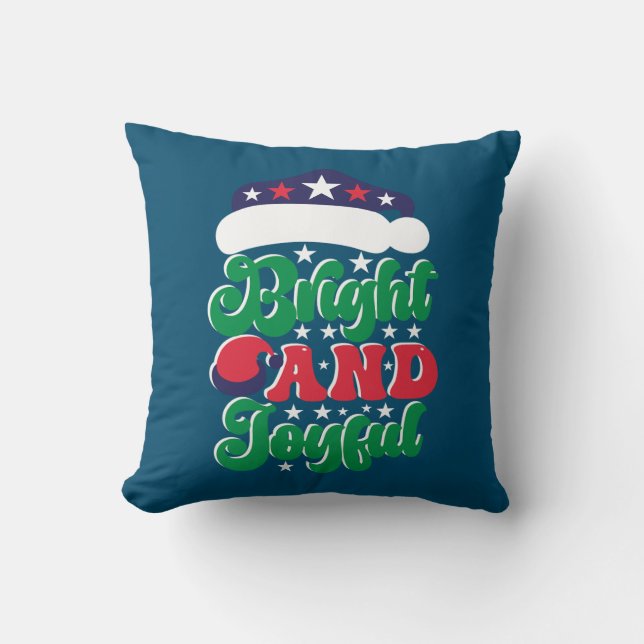 Xmas Gift Bright And Joyful Throw Pillow (Front)