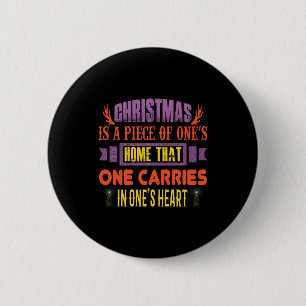 Xmas Gift Christmas Is A Piece 2 Inch Round Button