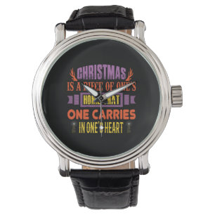 Xmas Gift Christmas Is A Piece Watch