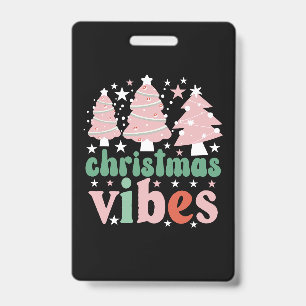 Xmas Gift Christmas Vibes Badge