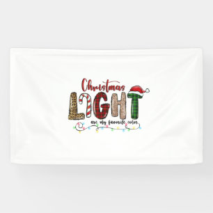 Xmas Gift Chritsmas Light Are My Favourite Colour Banner