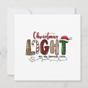 Xmas Gift Chritsmas Light Are My Favourite Colour Invitation
