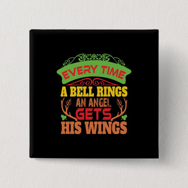 Xmas Gift Everytime A Bell Rings 2 Inch Square Button (Front)