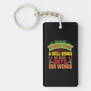 Xmas Gift Everytime A Bell Rings Keychain