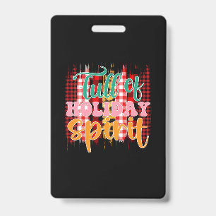 Xmas Gift Full Of Holiday Spirit Badge