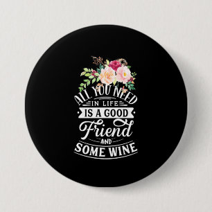 Xmas Gift Good Friend And Some Wine 3 Inch Round Button